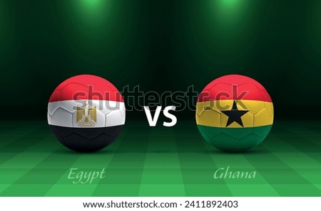 Egypt vs Ghana football scoreboard broadcast template for soccer africa tournament 2023