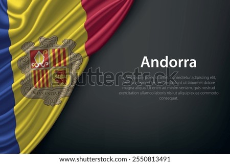 Realistic depiction of the Andorra flag with flowing texture on a dark background.