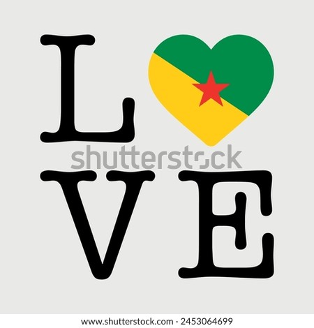 I Love French Guiana flag heart icon vector illustration
