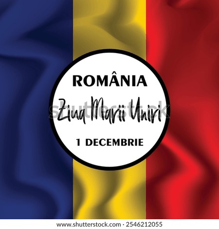 Romania Great Union Day Unification Day 1st December Ziua Marii Uniri