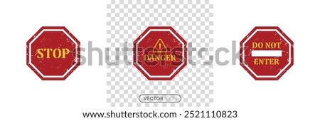 Red stop sign icon. Caution signs. Symbols danger and warning signs. Do Not Enter. No Entry Signs. Traffic signs collection. exclamation mark of warning attention icon. Vector illustration.