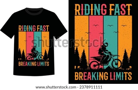  riding fast breaking limits t-shirt design