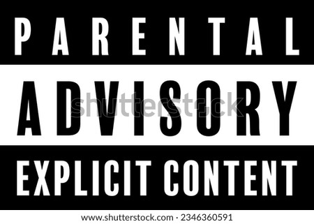Parental advisory explicit content warning mark vector art