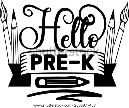 Hello Pree- k SVG Design