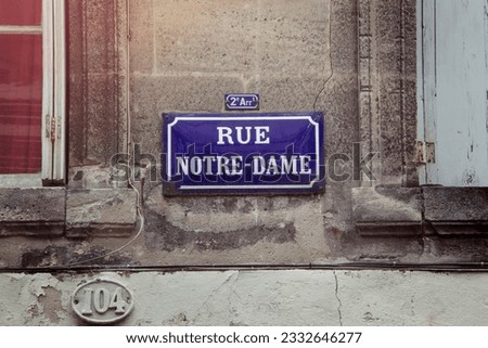 Image, Stock Photo Street sign Rue Notre Dame
