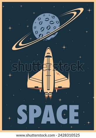 Retro poster with a space shuttle, planet with rings and text vector illustration