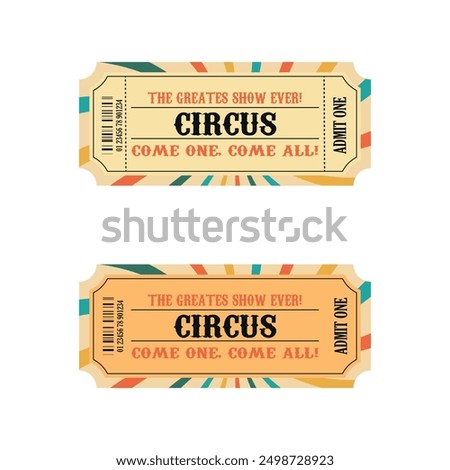 Set of retro admit one circus ticket vintage style. Retro circus greatest show tickets design admit one for entrance