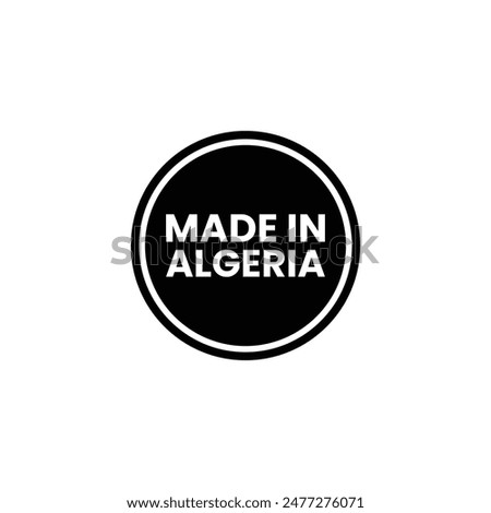 Made in Algeria Round Shape Vector Art, Icons, and Graphics.