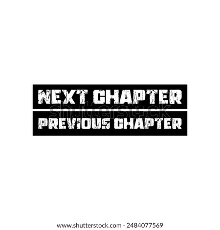 New Chapter Previous Chapter rubber  black grunge stamp seal vector.