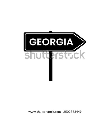 Georgia road sign. Country name on black road traffic signs board design vector illustration.