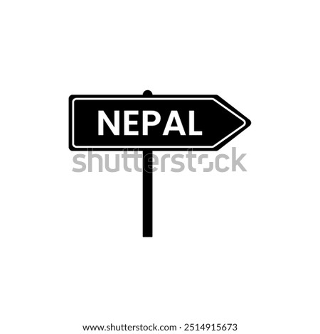 Nepal road sign. Country name on black road traffic signs board design vector illustration.