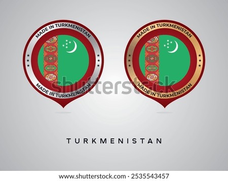 Made in Turkmenistan. labels, stickers, pointer, badge and symbol of Turkmenistan flag icon. Collection vector illustration