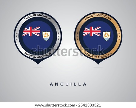 Made in Anguilla. labels, stickers, pointer, badge and symbol of Anguilla flag icon. Collection vector illustration