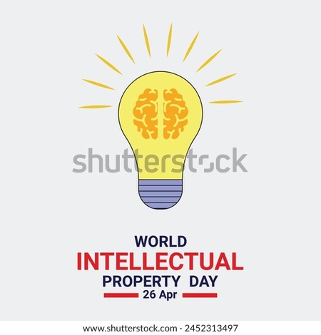 World Intellectual Property Day on 26th April celebrates the importance of safety and protection of intellectual property. The banner for IP Day features a yellow bulb on a red background.