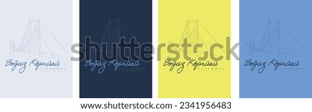 Istanbul and the Bosphorus Bridge line illustration vector, 4 different backgrounds. Translation: 