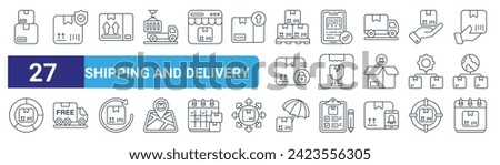 set of 27 outline web shipping and delivery icons such as cartons, security, carton, mobile, fragile, shipment, insurance, shedule vector thin line icons for web design, mobile app.