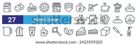 set of 27 outline web coffee shop icons such as milk box, cookies, open access, coffee maker, coffee bag, electric kettle, cake piece, cream vector thin line icons for web design, mobile app.