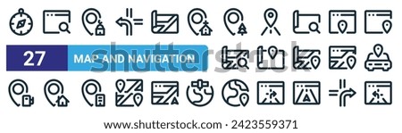 set of 27 outline web map and navigation icons such as compass, online search, mosque, location pin, location, home address, geoposition, turn left vector thin line icons for web design, mobile app.