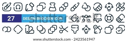 set of 27 outline web design brocken icon icons such as brush, omega, path, shapes, bezier, component, brush, copy vector thin line icons for web design, mobile app.
