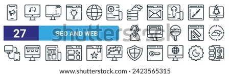 set of 27 outline web seo and web icons such as mobile marketing, music, device, mail inbox, search bar, search engine, protection, backup vector thin line icons for web design, mobile app.