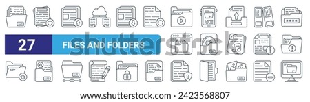 set of 27 outline web files and folders icons such as business, favorite, file upload, mobile app, audio folder, cv, secure folder, binder vector thin line icons for web design, mobile app.