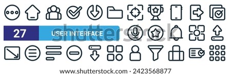 set of 27 outline web user interface icons such as more, home, group, reward, star, menu, user, menu vector thin line icons for web design, mobile app.