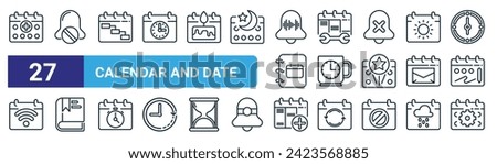 set of 27 outline web calendar and date icons such as medical appointment, disable, timeline, maintenance, break time, book, add event, ting vector thin line icons for web design, mobile app.