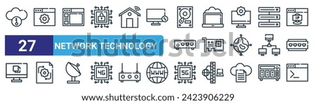 set of 27 outline web network technology icons such as acces, intranet, website, cloud computing, network interface card, system update, g, code vector thin line icons for web design, mobile app.