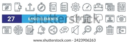 set of 27 outline web basic elements icons such as hide, notification, upload, speedometer, shopping list, radar, muted,   vector thin line icons for web design, mobile app.