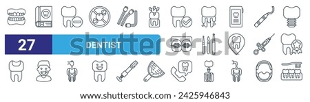 set of 27 outline web dentist icons such as teeth, book, minus, glued, tooth drill, smile, call, brushing teeth vector thin line icons for web design, mobile app.