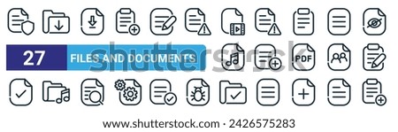 set of 27 outline web files and documents icons such as protect data, download folder, download file, warning, add document, music folder, approved, add document vector thin line icons for web