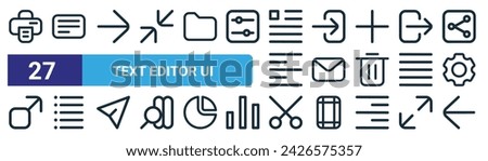 set of 27 outline web text editor ui icons such as printer, document, next, log in, email, list, cut, previous vector thin line icons for web design, mobile app.