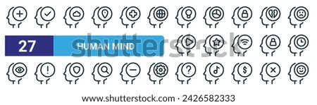 set of 27 outline web human mind icons such as plus, approve, cloud, analytics, favorite, alert, question, happy vector thin line icons for web design, mobile app.