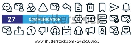 set of 27 outline web communication icons such as chat bubble, encrypt, block user, delete, voice message, share, customer support, file vector thin line icons for web design, mobile app.