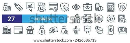 set of 27 outline web business icons such as cost, tag, speech bubble, briefcase, strategic plan, credit card, arrows, money vector thin line icons for web design, mobile app.