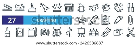 set of 27 outline web crafting icons such as staples, sewing hine, paper clip, needle, paint spray, photo frame, canvas, scissor vector thin line icons for web design, mobile app.