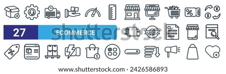 set of 27 outline web ecommerce icons such as out of stock, customer service, shipping, online store, new arrival, featured, search bar, wishlist vector thin line icons for web design, mobile app.