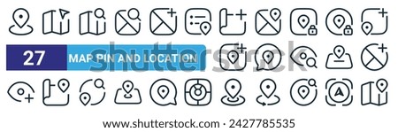 set of 27 outline web map pin and location icons such as pin, map, map, pin, vector thin line icons for web design, mobile app.