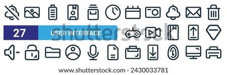 set of 27 outline web user interface icons such as silent, gallery, full battery, camera, video camera, unlock, briefcase, print vector thin line icons for web design, mobile app.