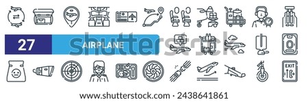 set of 27 outline web airplane icons such as charter, storage, pin, cargo, food trolley, airplane propeller, seatbelt, passenger vector thin line icons for web design, mobile app.