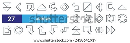 set of 27 outline web arrows icons such as down arrows, left chevron, turn down, expand, loop, turn right, left, right arrows vector thin line icons for web design, mobile app.