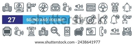 set of 27 outline web sound and volume icons such as alarm clock, music cloud, woman, mixer, cd, volume up,  , server vector thin line icons for web design, mobile app.