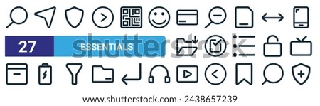 set of 27 outline web essentials icons such as search, send, protect, zoom in, approve, battery charge, movie, protection vector thin line icons for web design, mobile app.