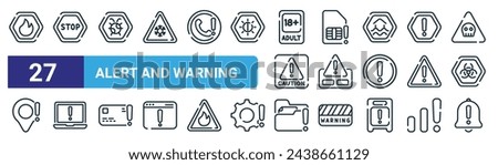 set of 27 outline web alert and warning icons such as fire, stop, bug,  , danger, virus, folder, notification vector thin line icons for web design, mobile app.