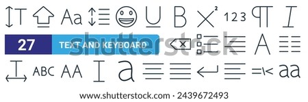 set of 27 outline web text and keyboard icons such as scale, caps lock, capital letters, superscript, bullets, alphabet, justify, lowercase vector thin line icons for web design, mobile app.