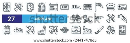 set of 27 outline web airplane icons such as exit door, airplane, window, wc, tower control, airplane flag, flight vector thin line icons for web design, mobile app.