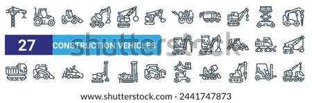 set of 27 outline web construction vehicles icons such as tower crane, tractor, front loader, suction excavator, mini excavator, skid steer, boom lift, cranes vector thin line icons for web design,