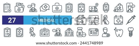 set of 27 outline web medical icons such as medical checkup, document, doctor, ambulance, monitoring, medical report, medicine, dental implant vector thin line icons for web design, mobile app.