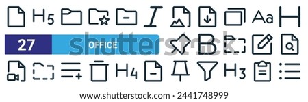 set of 27 outline web office icons such as file, heading, document, arrow down, bold, folder, pushpin, list vector thin line icons for web design, mobile app.