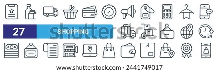 set of 27 outline web shopping icons such as wishlist, products, delivery truck, tag, box,  , wallet, ecommerce vector thin line icons for web design, mobile app.